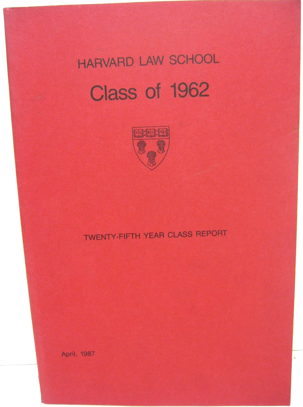 1987 Harvard Law School, Class of 1962, Twenty-Fifth Year Class Report