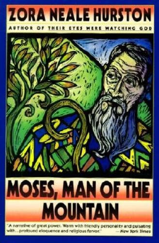 Moses, Man of the Mountain – Paperback By Hurston, Zora Neale – VERY GOOD