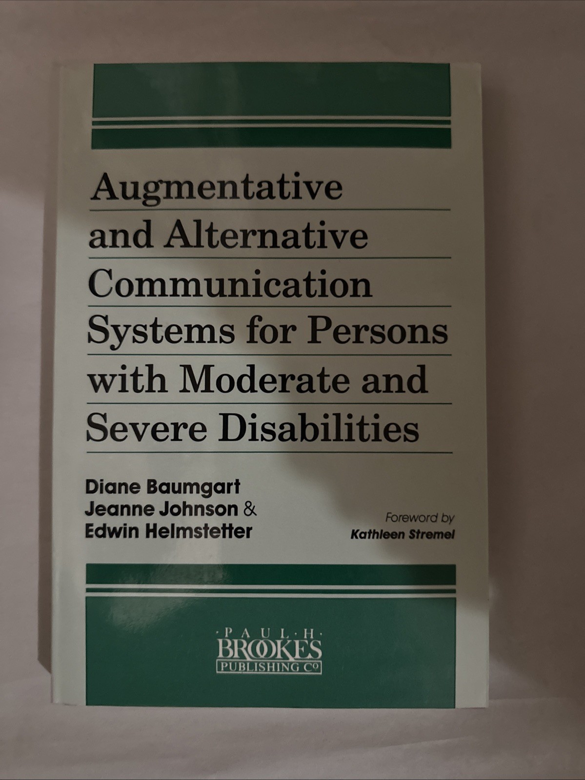 AUGMENTATIVE AND ALTERNATIVE COMMUNICATION SYSTEMS FOR By Diane Baumgart-sku45