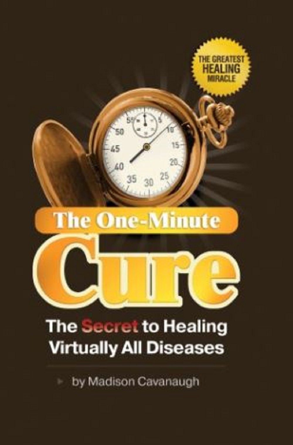 The One-Minute Cure by Madison Cavanaugh
