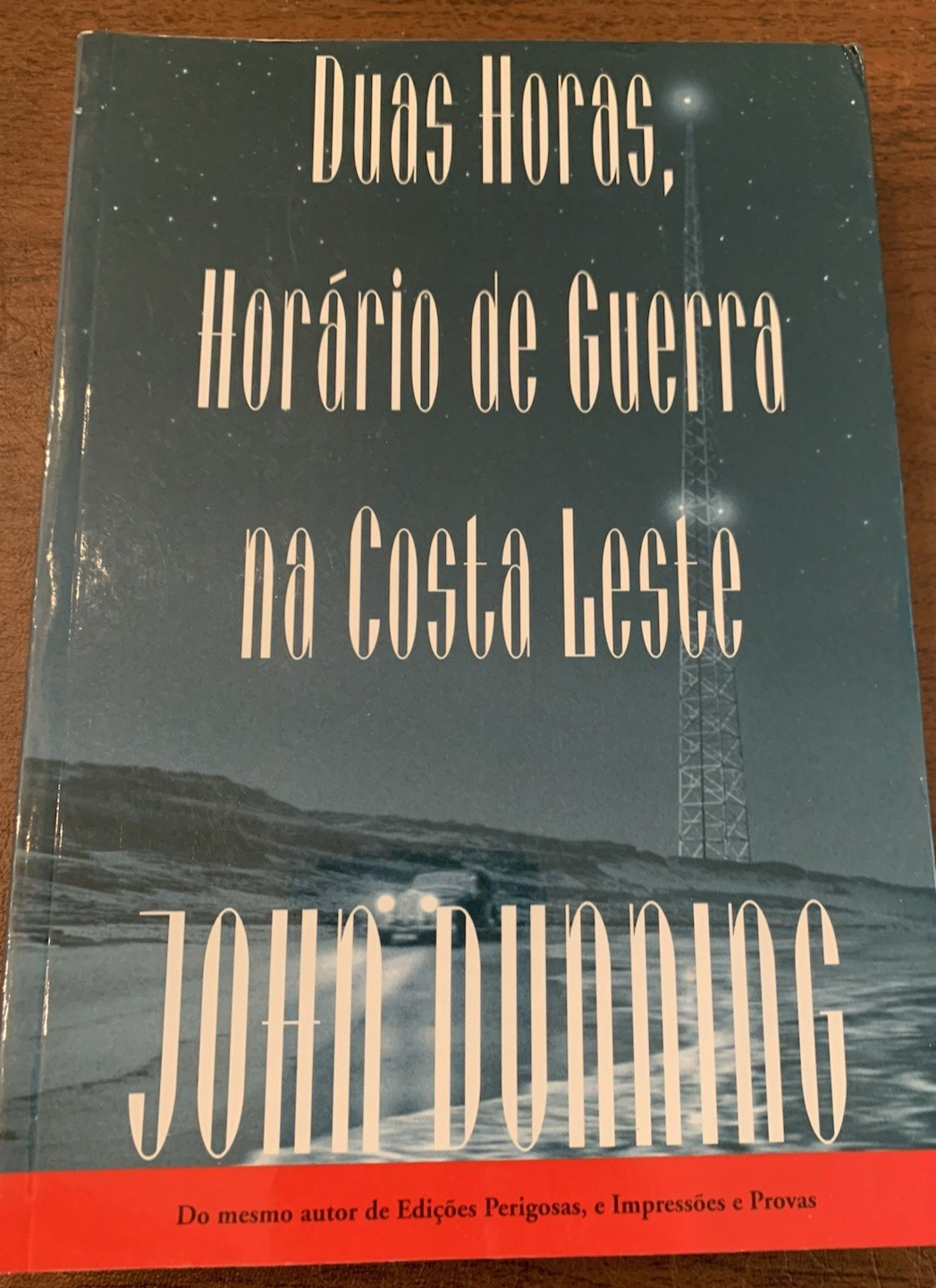 John Dunning/Two O’Clock Eastern Wartime/Signed/Portuguese/Brazil