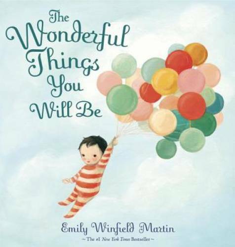 The Wonderful Things You Will Be – Hardcover – VERY GOOD