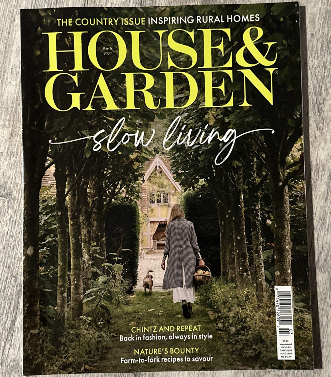 HOUSE AND GARDEN UK Magazine MARCH 2026 THE COUNTRY ISSUE SLOW LIVING