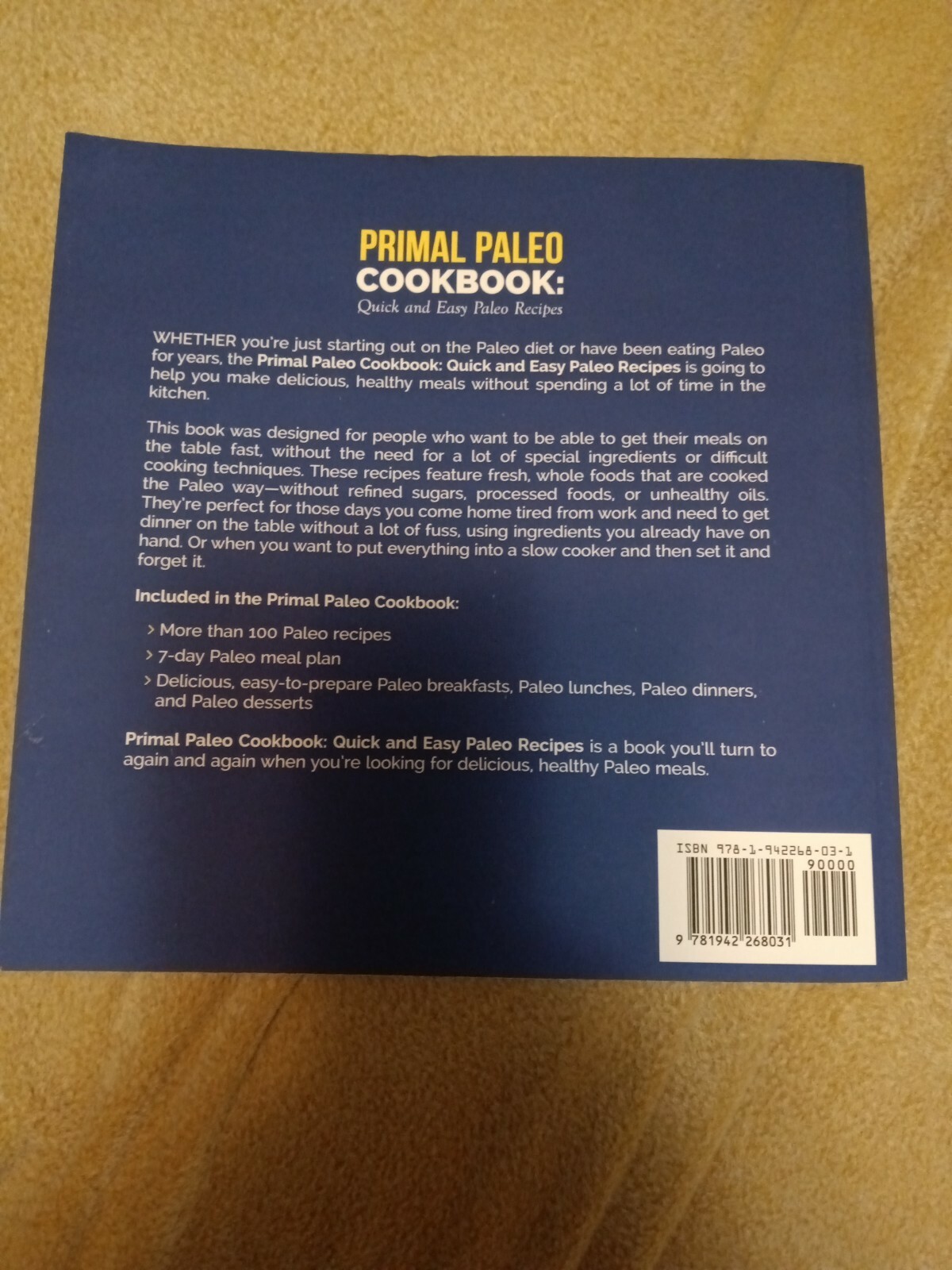 Primal Paleo Cookbook : Quick and Easy Paleo Recipes by Dylanna Press (2014)