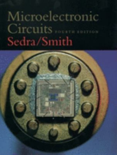 Microelectronic Circuits Hardcover Adel S., Smith, Kenneth C. Sed