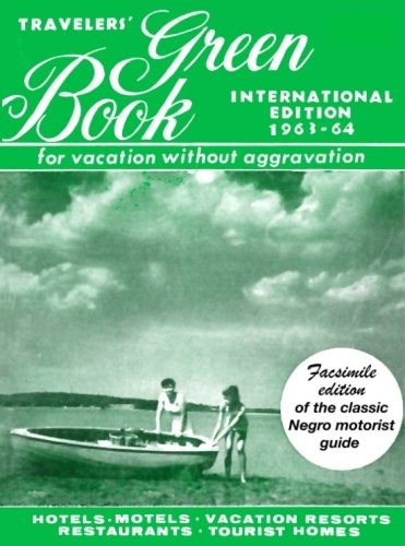 TRAVELERS’ GREEN BOOK: 1963-1964 INTERNATIONAL EDITION By Victor H. Green *NEW*