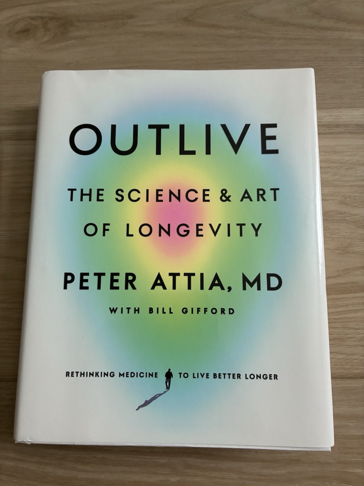 OUTLIVE The Science & Art of Longevity Peter Attia Hardcover