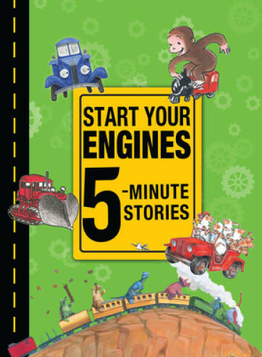 Start Your Engines 5-Minute Stories – Hardcover By Rey and others – GOOD