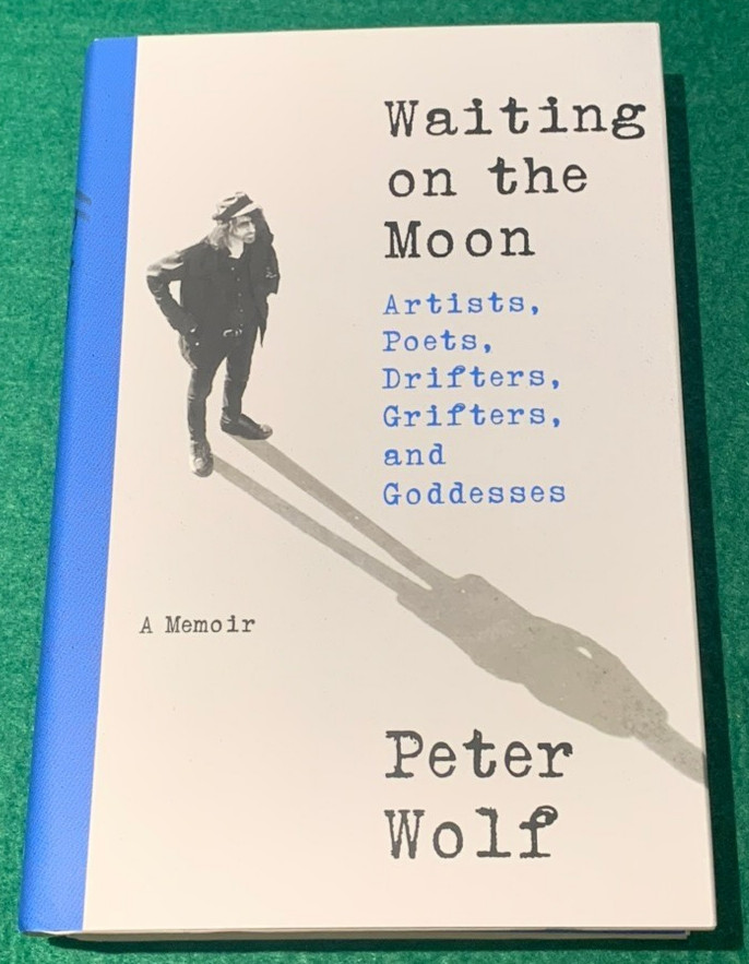 Waiting on the Moon by Peter Wolf SIGNED 1st/1st HC DJ 2025 Memoir J Geils COA