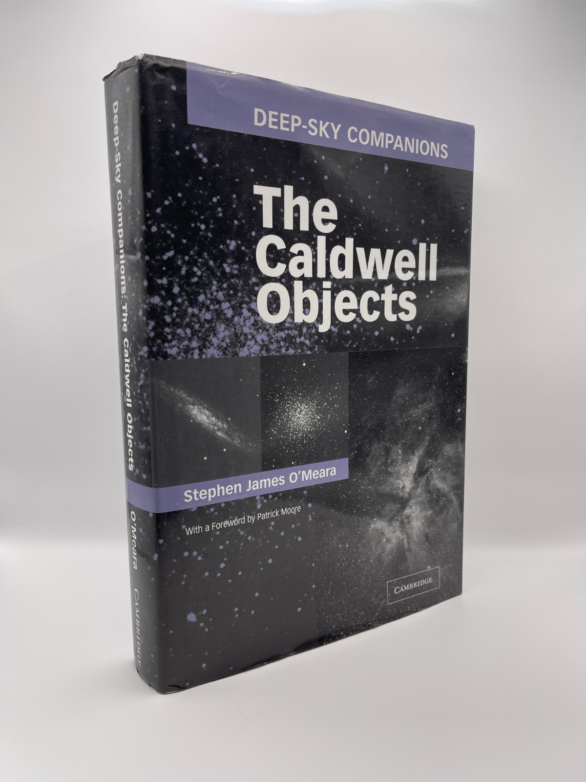 Deep-Sky Companions: The Caldwell Objects by Stephen James O’Meara, Hardcover