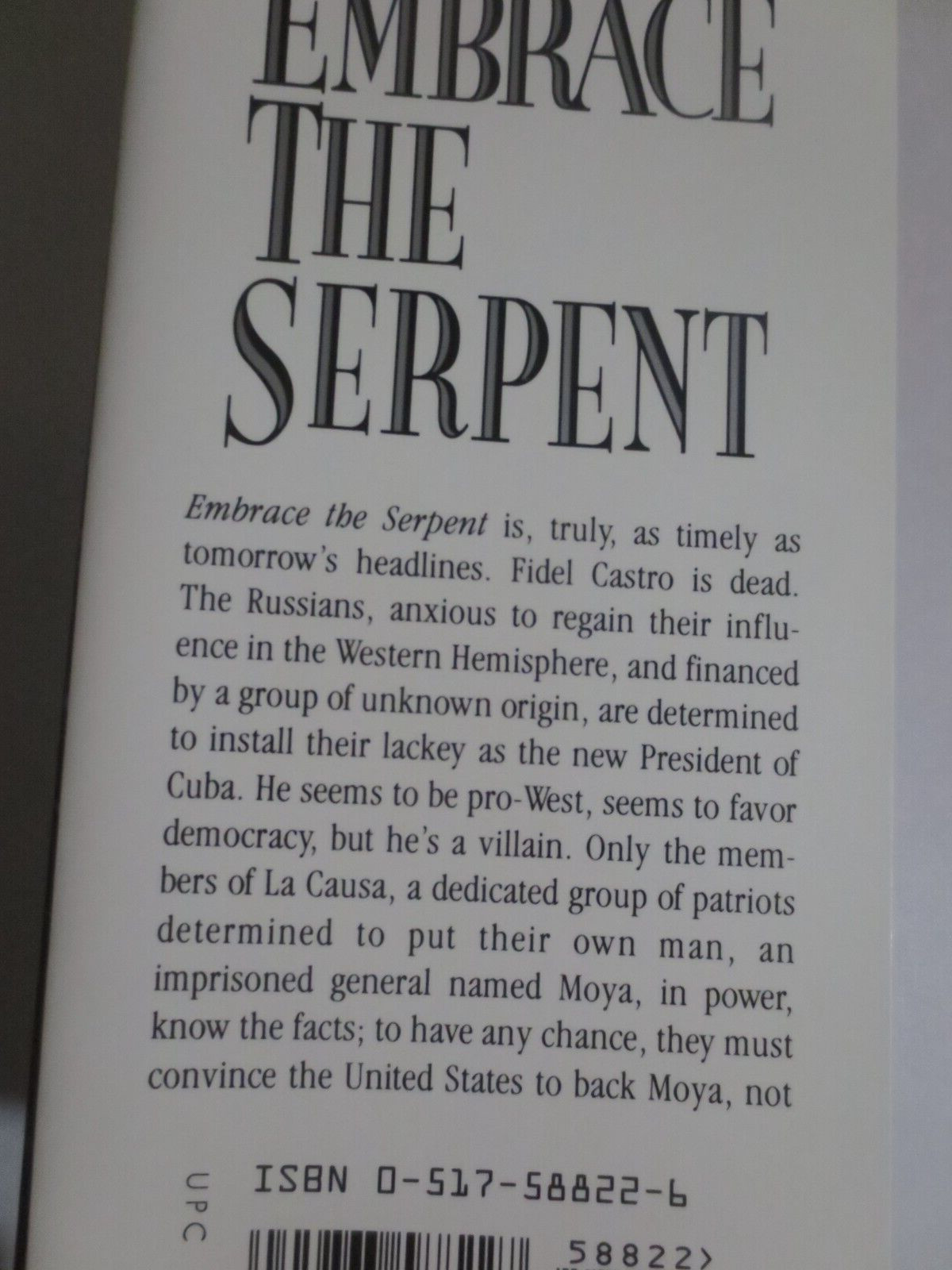 EMBRACE THE SERPENT QUAYLE & NORTHCOTT HARDCOVER Dust Cover 307 pages SIGNED