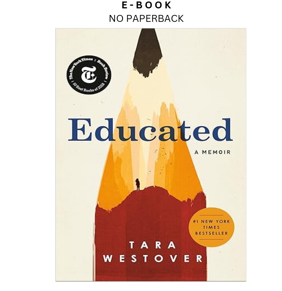 Educated: A Memoir, Tara Westover 2018