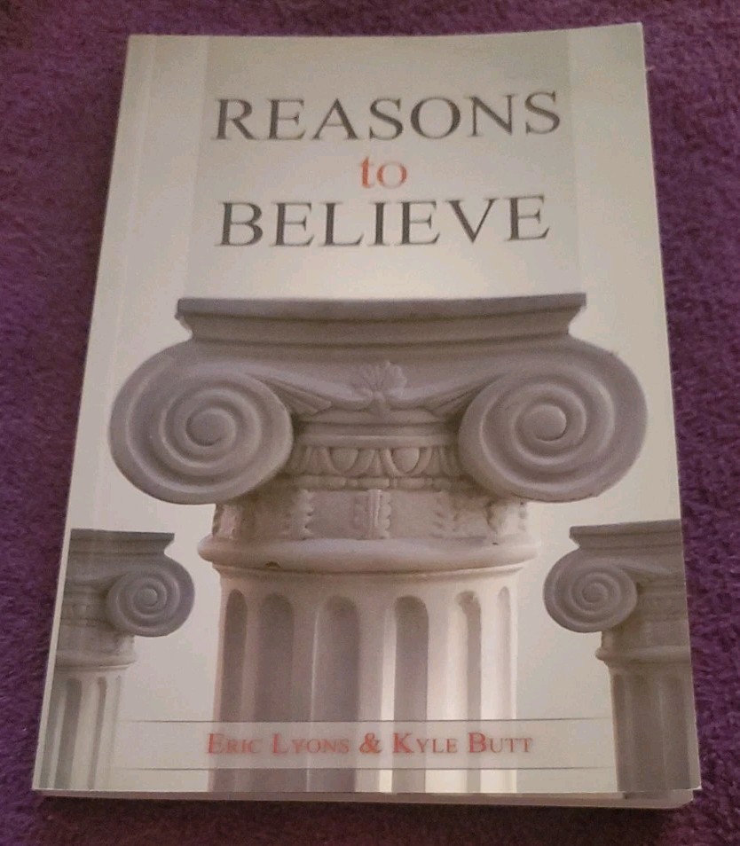Reasons to Believe By Kyle Butt & Eric Lyons (Paperback)