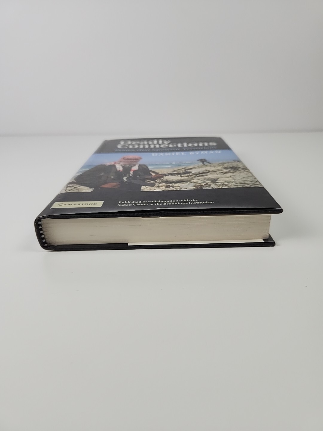 Deadly Connections: States that Sponsor Terrorism – Hardcover