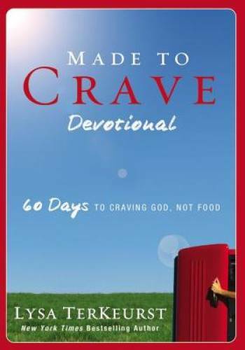 Made to Crave Devotional: 60 Days to Craving God, Not Food – Paperback – GOOD