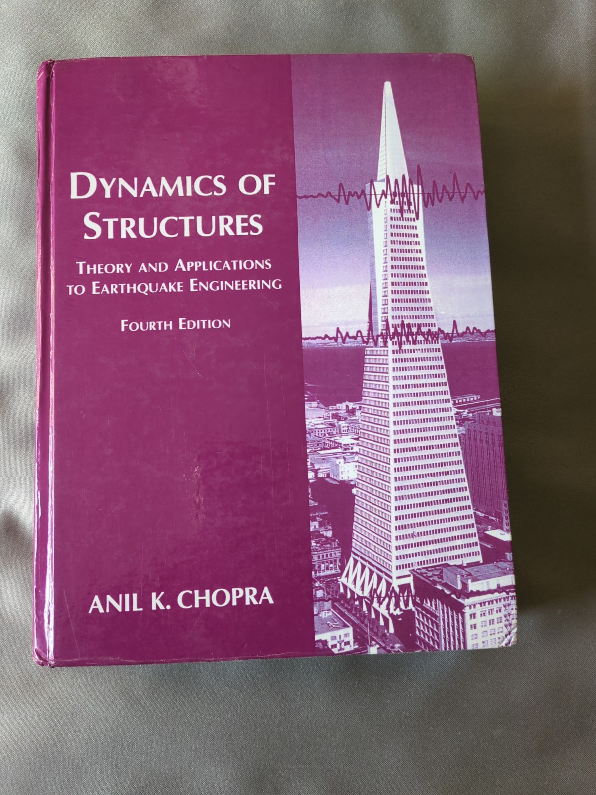 Dynamics of Structures (4th Edition) – Hardcover, by Chopra Anil K. – Acceptable
