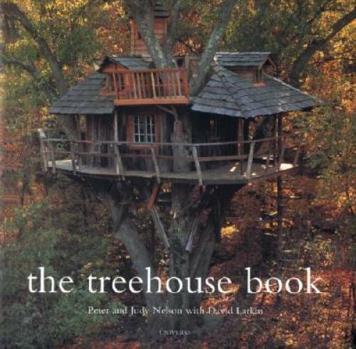 The Treehouse Book – Paperback By Nelson, Peter – GOOD