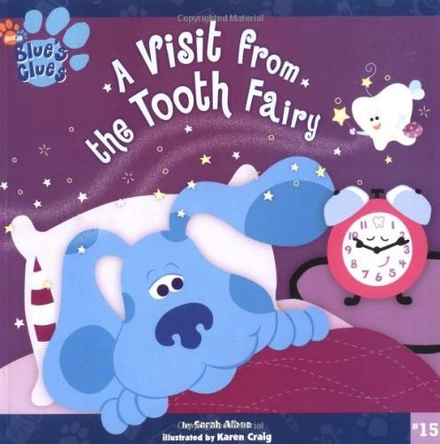 A Visit from the Tooth Fairy (Blue’s Clues) – paperback Craig, Karen|Albee, …