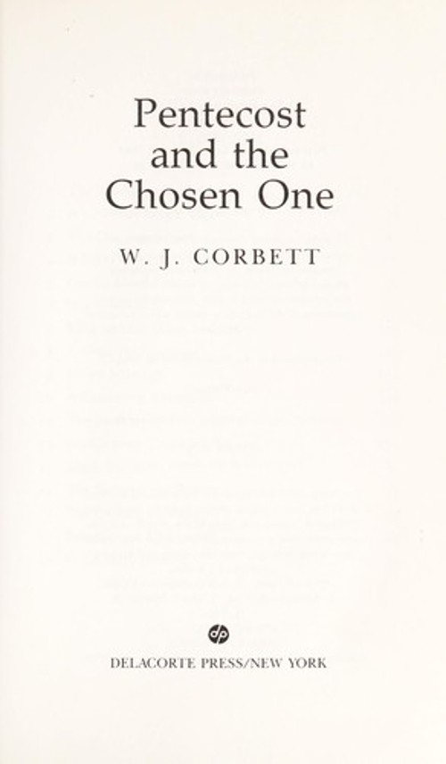 Pentecost and the Chosen One Hardcover W. J. Corbett
