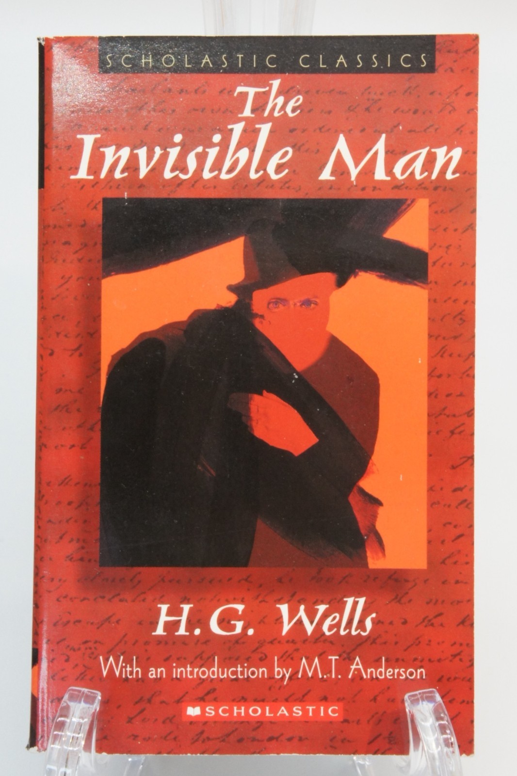 The Invisible Man H.G. Wells with an Intro by M.T. Anderson 2003 Scholastic