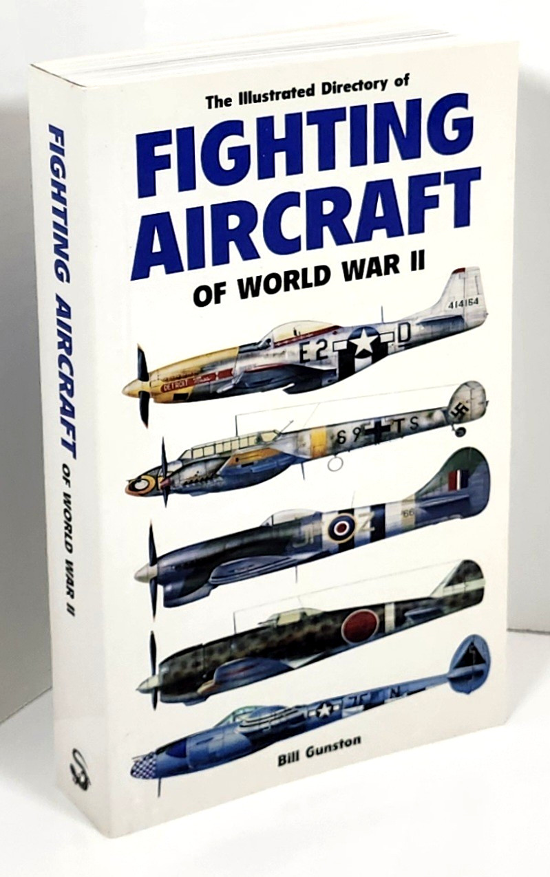 The Illustrated Dictionary of FIGHTING AIRCRAFT by Bill Gunston (1988 TP) EXC.