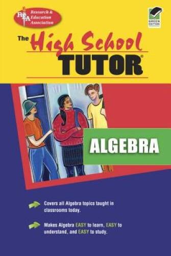 High School Algebra Tutor (High School Tutors Study Guides) – VERY GOOD