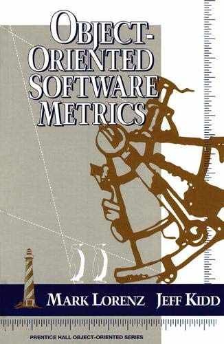 Object-Oriented Software Metrics – Paperback, by Lorenz Mark – Very Good