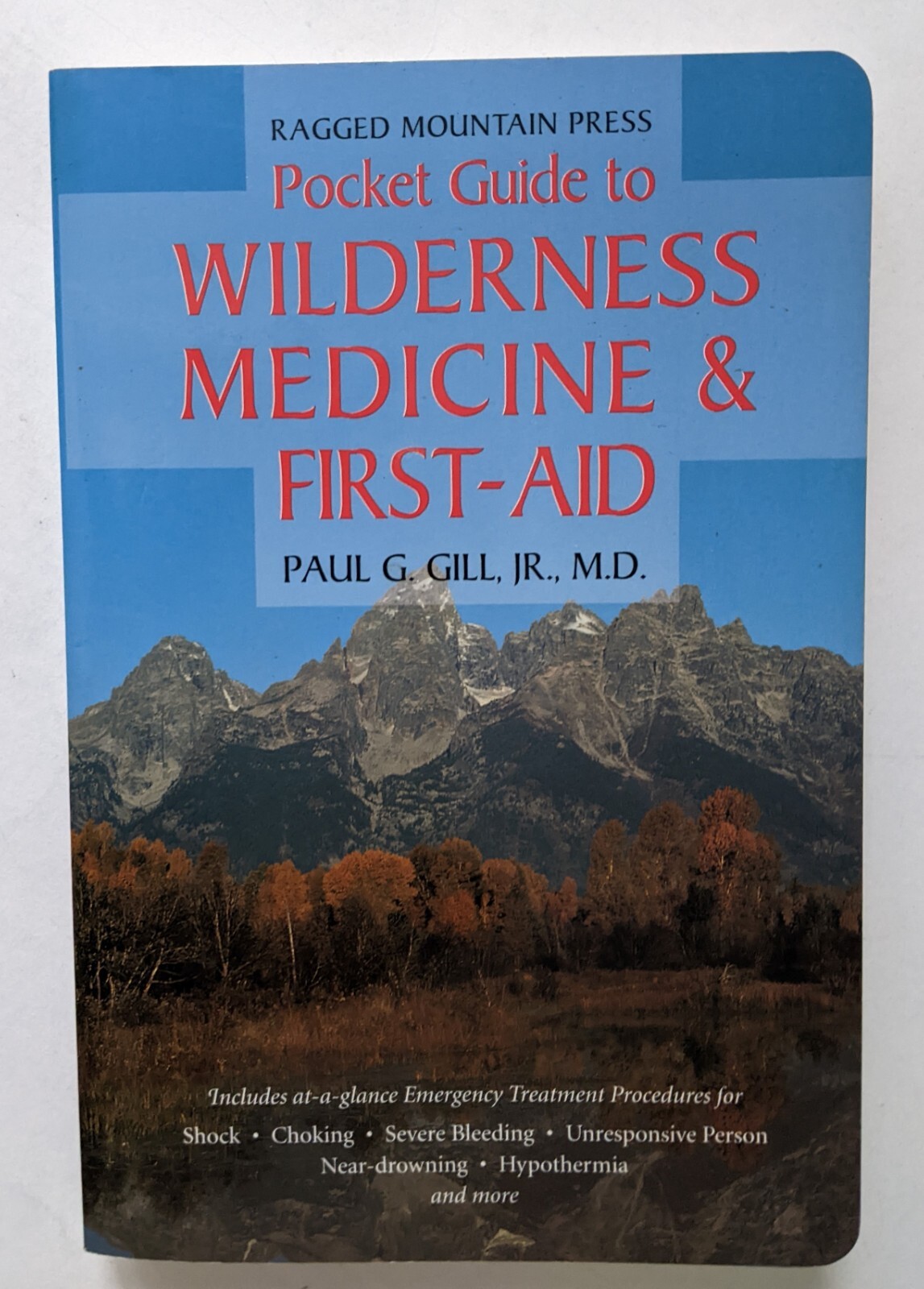 Pocket Guide to Wilderness Medicine & First-Aid Gill Hypothermia Shock First Aid