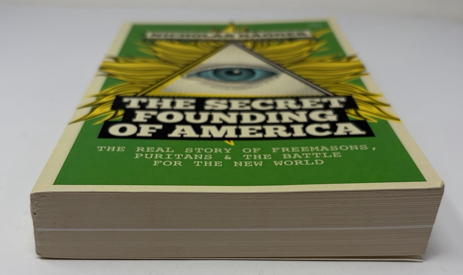 The Secret Founding of America Real Story of Freemasons Puritans Book by Hagger