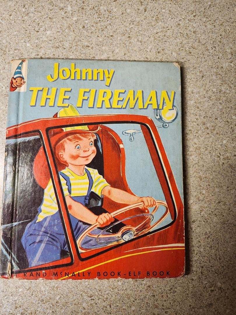 Rand McNally Elf Book Johnny the Fireman Hardcover Rebecca K. Sprinkle vintage