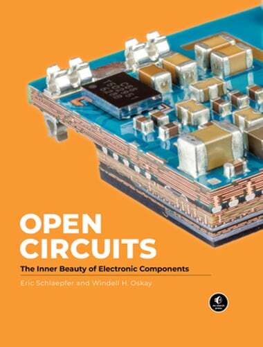Open Circuits: The Inner Beauty of Electronic Components by Windell Oskay: New