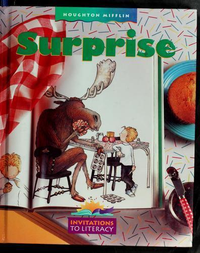 Surprise Grade 1.4 (Invitations to Literacy) Houghton Mifflin Company hardcover