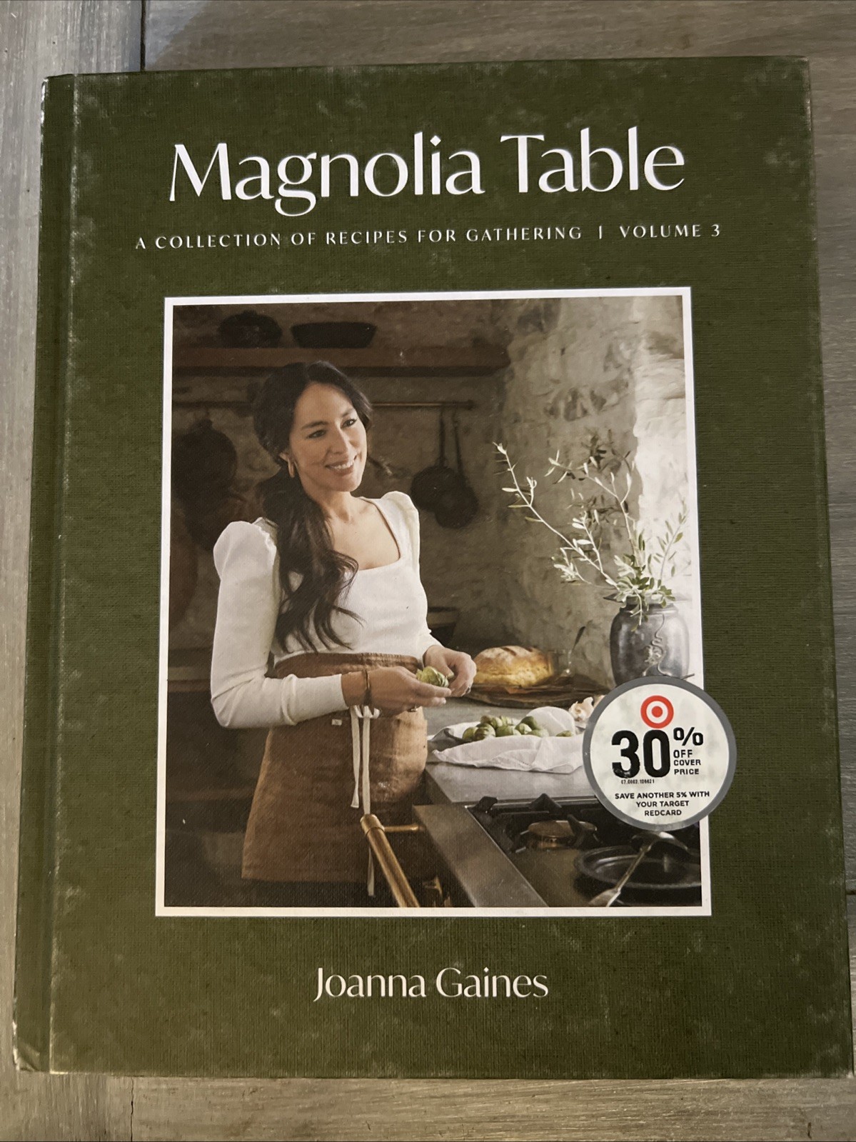 Magnolia Table, Volume 3 : A Collection of Recipes for Gathering by Joanna…