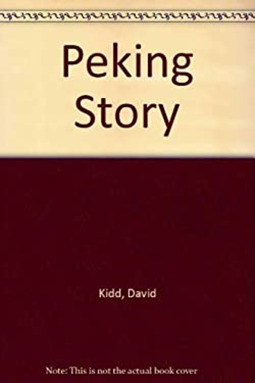Peking Story : The First 2 Years under the Red Star Paperback Dav
