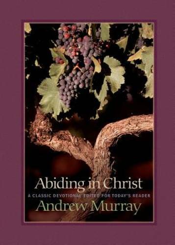 Abiding in Christ – Paperback By Murray, Andrew – GOOD