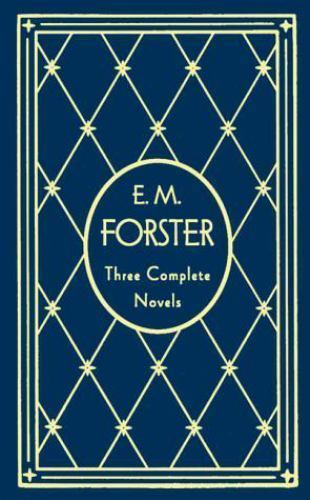 E. M. Forster: Three Complete Novels Deluxe Edition (Library of Literary…
