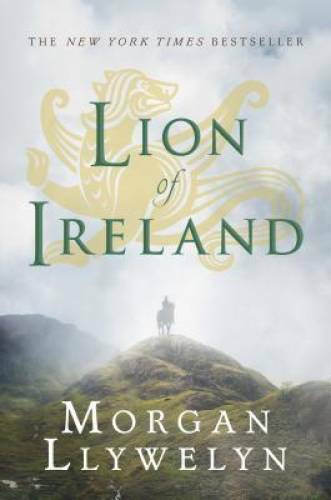 Lion of Ireland (Celtic World of Morgan Llywelyn) – Paperback – GOOD