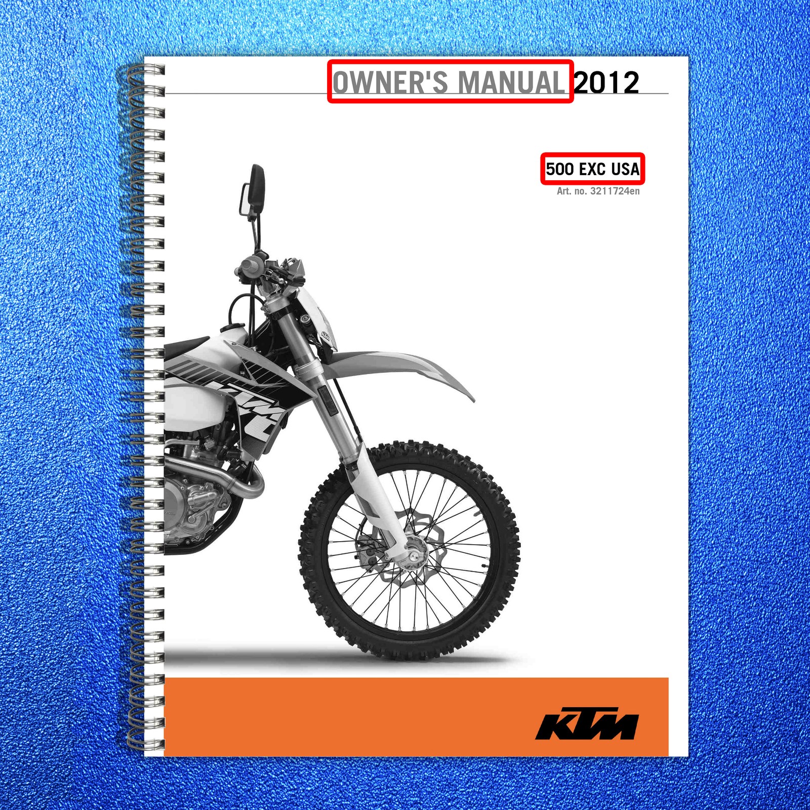 KTM 500 EXC US Motorcycle Owners Manual 2012 – STEEL WIRE BOUND – TOUGH COVERS