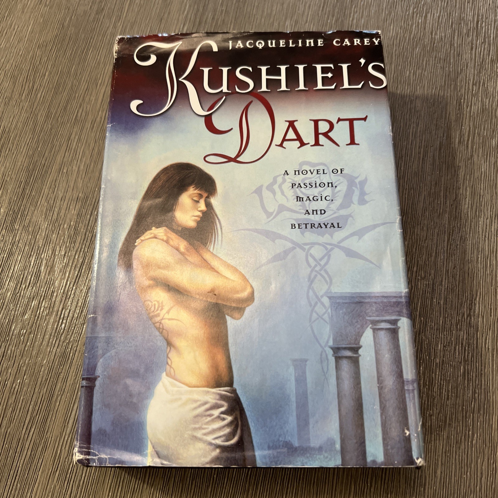 Kushiel’s Dart by Jacqueline Carey (Hardcover) Book Club Edition/BCE
