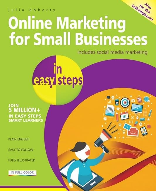 Online Marketing for Small Businesses in easy steps – includ… by Julia Doherty