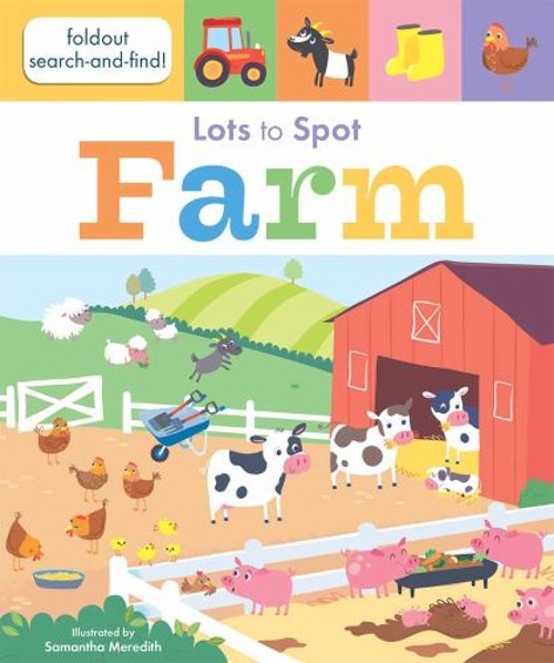 Lots to Spot: Farm Board Books Libby Walden