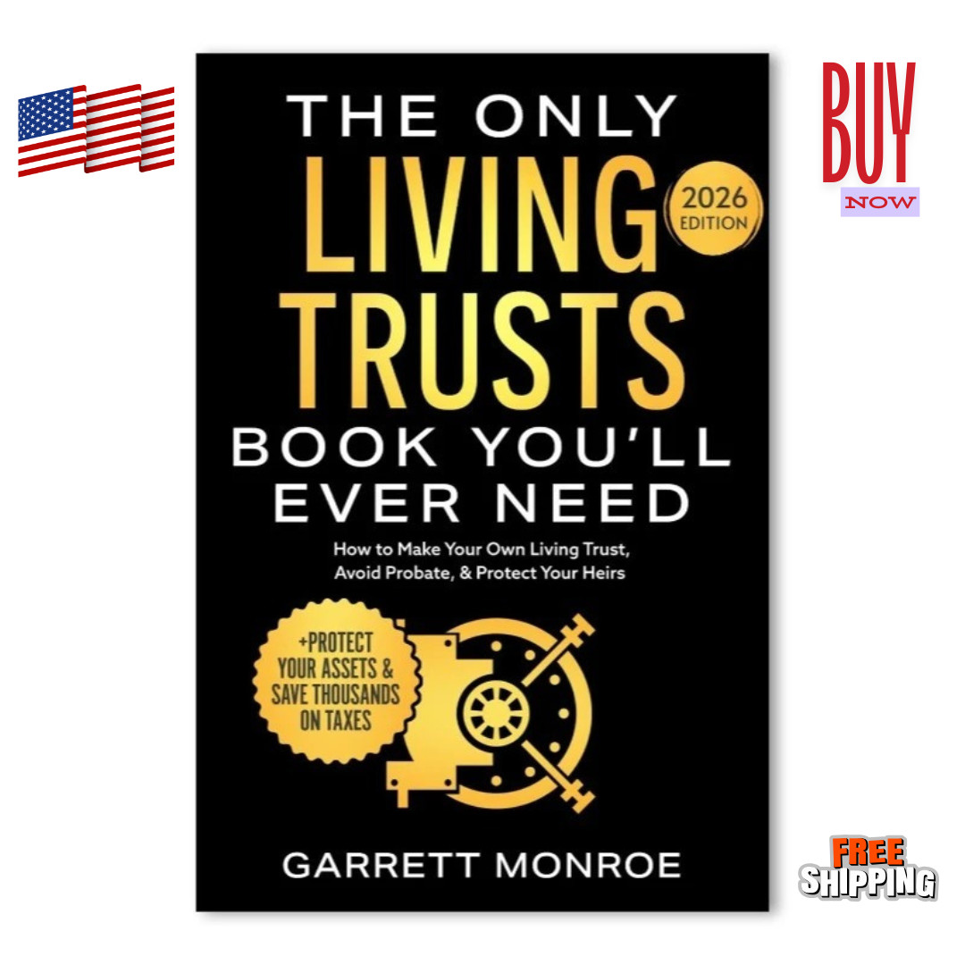 2026 Edition The Only Living Trusts Book You’ll Ever Need DIY Estate Planning