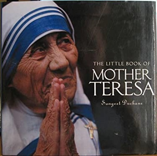 The Little Book of Mother Teresa Hardcover Sangeet Duchane