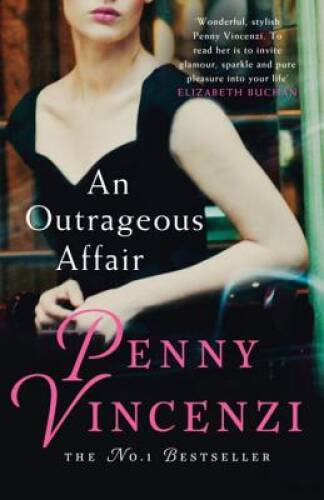 An Outrageous Affair – Paperback By Penny Vincenzi – GOOD