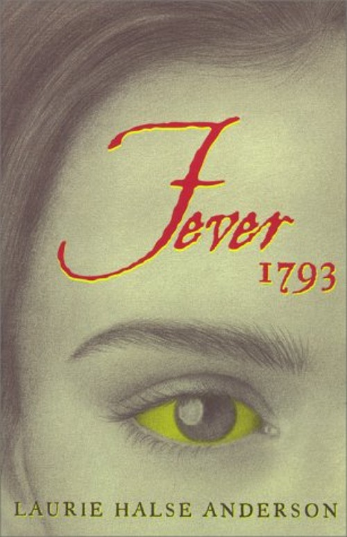 Fever 1793 Hardcover Laurie Halse Anderson