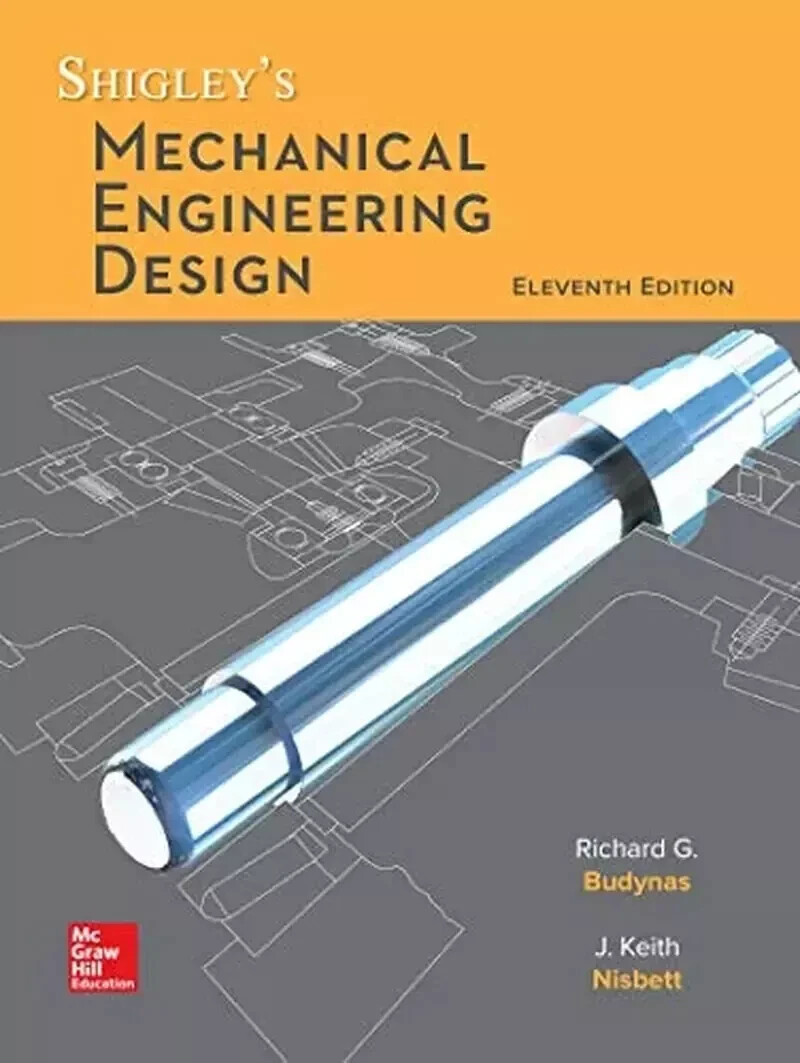 Shigley’S Mechanical Engineering Design, (Eleventh Edition) (Hardcover)…