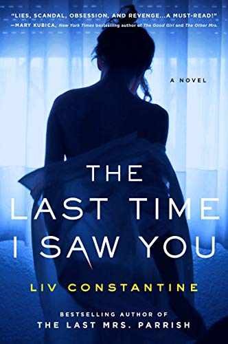 The Last Time I Saw You: A Novel – Paperback, by Constantine Liv – Very Good