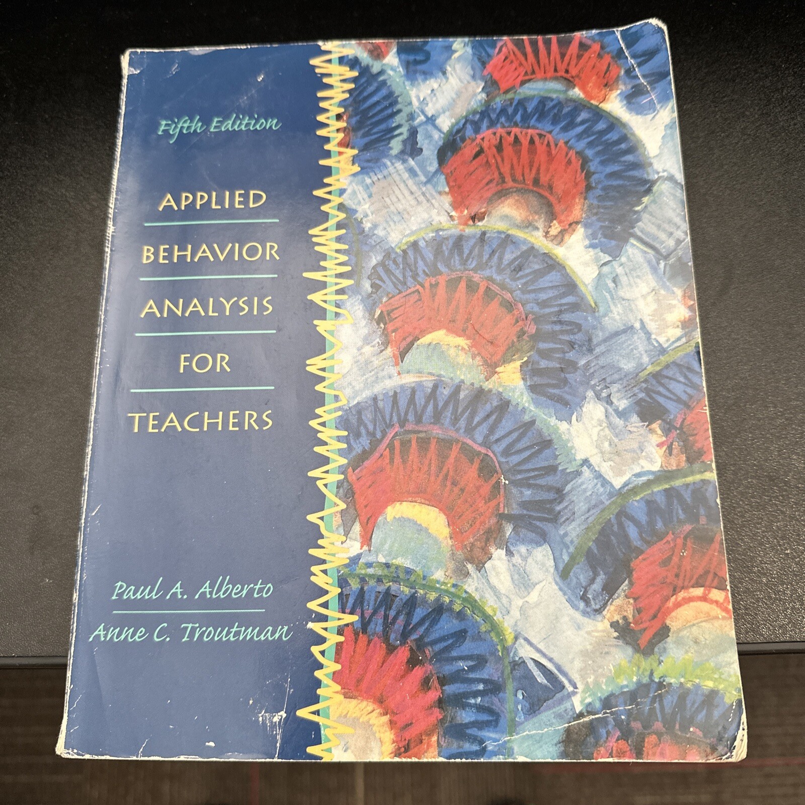 Applied Behavior Analysis for Teachers by Anne C. Troutman and Paul Alberto…