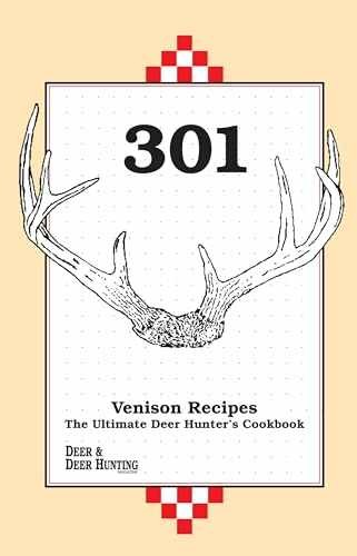 301 Venison Recipes: The Ultimate – Plastic Comb, by Deer & Deer – Very Good