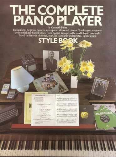 The Complete Piano Player: Style – Paperback, by Baker Kenneth – Acceptable n